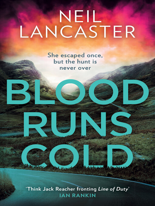 Title details for Blood Runs Cold by Neil Lancaster - Available
